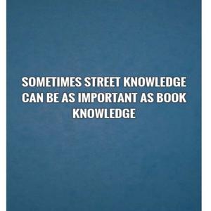 Street Knowledge (Explicit)