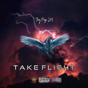 Take Flight (Explicit)