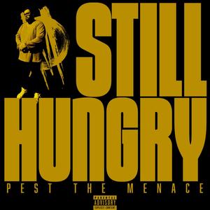 Still Hungry (Explicit)