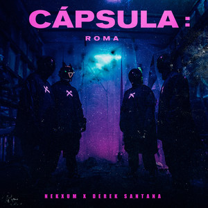 Capsula: Roma (Explicit)