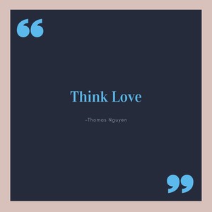 Think Love