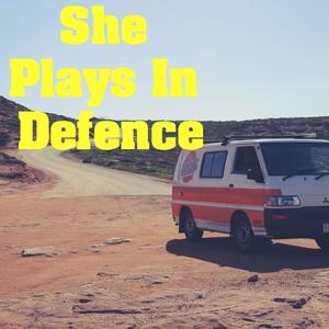 She Plays In Defence