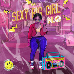 Sexy Big Girl (Explicit)
