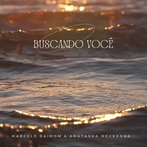 Buscando Você (feat. Anatasha Meckenna)