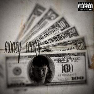 Money Crazy (Explicit)