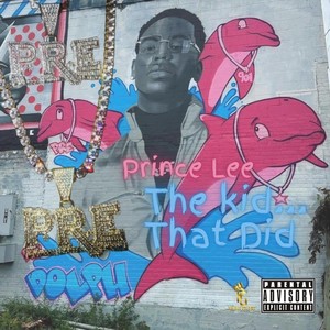 The Kid That Did (Explicit)