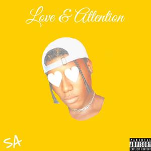 Love & Attention (Explicit)