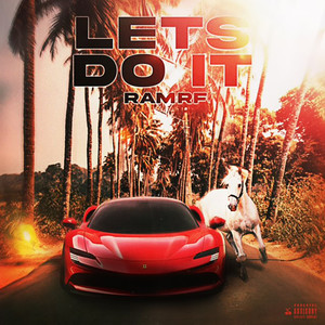 Lets Do It (Explicit)