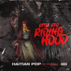 LITTLE RED RIDING HOOD (Explicit)