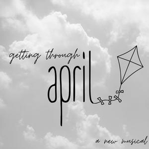 Getting Through April (Explicit)