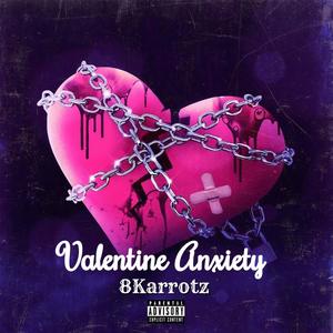 Valentine Anxiety (Explicit)