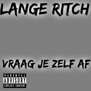 Vraag Je Zelf Af (Explicit)