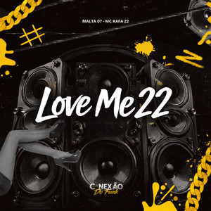 Love Me 22 (Explicit)