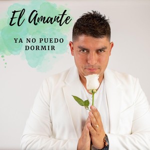 Ya No Puedo Dormir (feat. Jean Paul Barrientos)