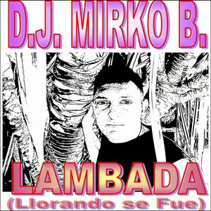 Lambada(Llorando se fue) (Llorando se fue)