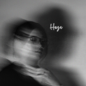 Haze (Explicit)