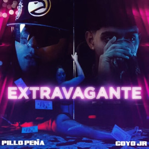 Extravagante (Explicit)