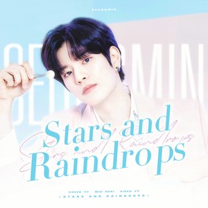 내려요 (승민) (Stars and Raindrops (Seungmin))