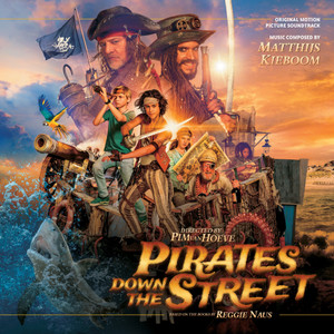 Pirates Down the Street (Original Motion Picture Soundtrack)