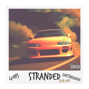 Stranded (sped up) [Explicit]