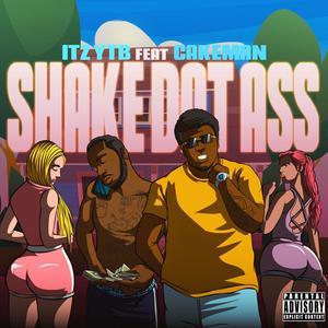 Shake Dat Azz (feat. Itz Ytb) (Explicit)