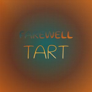 Farewell Tart