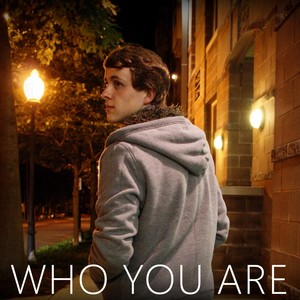 Who You Are