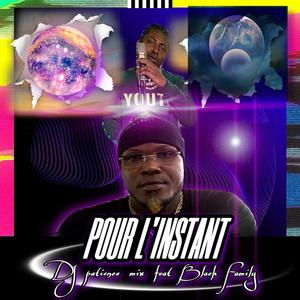 Pour L'instant (feat. Black Family international) [Explicit]