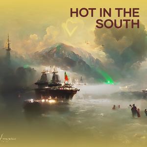 Hot in the South
