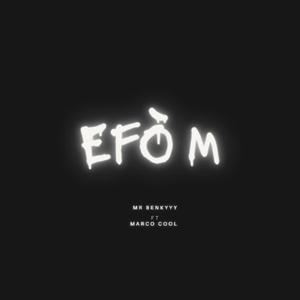 EFÒ M (feat. Marco cool)