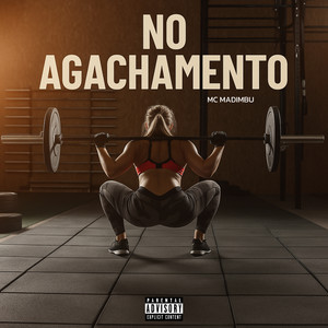 No Agachamento (Explicit)