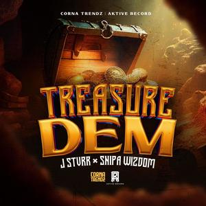 Treasure Dem (feat. Snipa Wizdom) (Explicit)