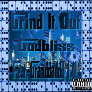 Grind It out(feat. Grand Daddy I.U.) (Explicit)