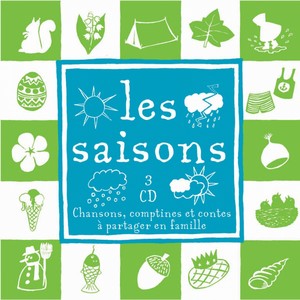 Les saisons (Chansons, comptines, poèmes, contes et jeux)