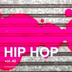 HIP HOP Vol.40 -Instrumental BGM- by Audiostock