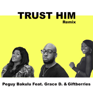 Trust Him (Remix)