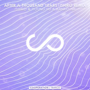 After A Thousand Years (Ishiro Extended Remix)