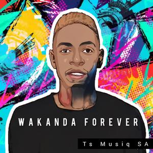 Wakanda Forever (feat. Fanie & Fankie)