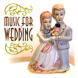 Music for a Wedding Vol. 1