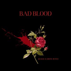 BAD BLOOD