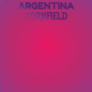 Argentina Cornfield