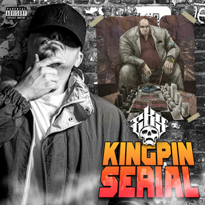 Kingpin Serial (Explicit)