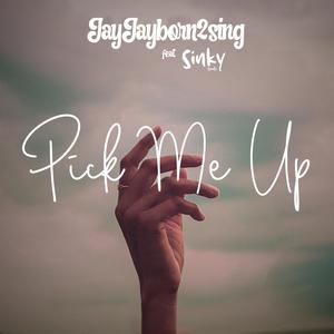 pick me up (feat. sinky beatz)