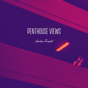 Penthouse Views (feat. Alyssa Jane)