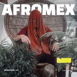 AFROMEX (Explicit)