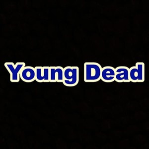 Young Dead