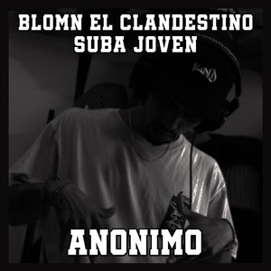 Anonimo (Explicit)