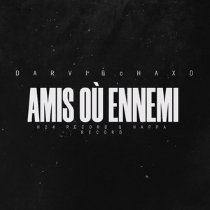 Amis où ennemi (Explicit)