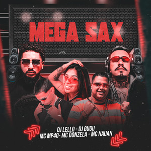 Mega Sax (Explicit)
