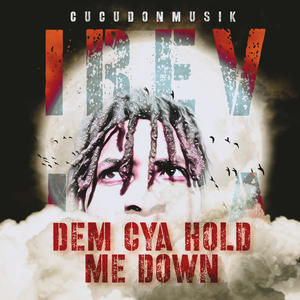 Dem cya hold me down (Radio Edit)
